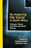 Re-Imagining the Social in South Africa: Critique, Theory and Post-apartheid Society