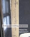 Tribing and Untribing the Archive: Volume Two