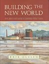 Building the new world : work, politics and society in Caversham 1880s-1920s