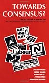Towards consensus? : the 1993 general election in New Zealand and the transition to proportional representation