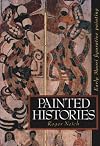 Painted Histories: Early Maori Figurative Painting