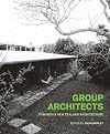 Group Architects: Towards a New Zealand Architecture