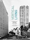 Vertical Living: The Architectural Centre and the Remaking of Wellington