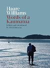 Haare Williams: Words of a Kaumatua