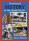 Illustrated History of the South Pacific