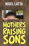 Mothers Raising Sons