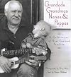 Grandads Grandmas Nanas & Poppas...a Celebration of New Zealand Families