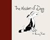 The Wisdom of Dog
