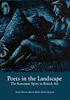 Poets in the Landscape: The Romantic Spirit in British Art