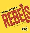 The Little Book of Rebels