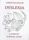 Dyslexia: A Parents' Survival Guide