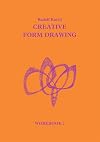 Creative Form Drawing: Workbook 1 (Creative Form Drawing Workbooks, 1)