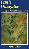 Pan's Daughter: Magical World of Rosaleen Norton - Nevill Drury