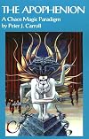 The Apophenion: a chaos magick paradigm - Peter J Carroll