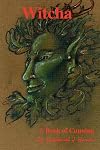 Witcha: A Book Of Cunning - Nathaniel Harris