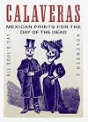 Calaveras: Mexican Prints for the Day of the Dead (Postcards)