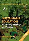 Sustainable Education: Re-Visioning Learning and Change (Schumacher Briefing, No. 6)