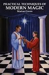 Practical Techniques Of Modern Magic - Marian Green