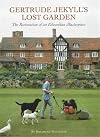 Gertrude Jekyll's Lost Garden