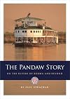 The Pandaw Story: On the Rivers of Burma and Beyond