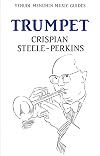 Trumpet (Yehudi Menuhin Music Guides)