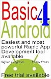 Basic4Android: Rapid App Development for Android