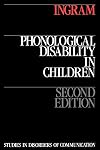 Phonological disability in children (Studies in language disability and remediation)