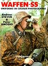 Waffen-SS Uniforms In Color Photographs: Europa Militaria Series #6