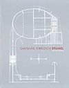 Isambard Kingdom Brunel: Recent Works (Art Catalogue)