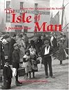 The Isle of Man: Ramsey and the North v.1: A Postcard Tour (Vol 1)