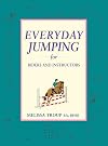 Everyday Jumping: for Riders and Instructors: A Handbook for Riders and Instructors