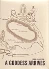A Goddess Arrives - Gerald Brosseau Gardner