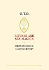 O.T.O. Rituals and Sex Magick
