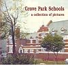 Grove Park School: A Collection of Pictures