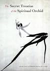 The Secret Treatise of the Spiritual Orchid: Nei jing Su wen Chapter 8