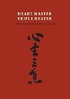 Heart Master Triple Heater (Chinese Medicine from the Classics)