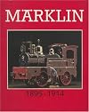 Marklin Great Toys 1895-1914
