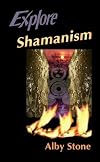 Explore Shamanism