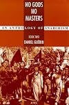 No Gods No Masters: An Anthology of Anarchism, book 2