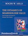 The dynamics of shareholder value : the principles and practice of strategic value analysis