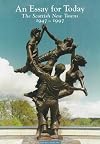 An Essay for Today: Scottish New Towns 1947-1997