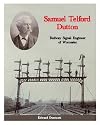 Samuel Telford Dutton: Railway signal engineer of Worcester