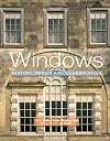 Windows: History, Repair, and Conservation