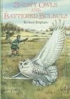 Snowy Owls & Battered Bulbuls