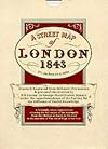 A Street Map of London, 1843