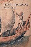 Scotichronicon Vol. 1: Mythical Beginnings, C 400 (Scotichronicon Books I and II)