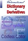 The international dictionary of derivatives