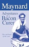 Maynard: Adventures of a Bacon Curer