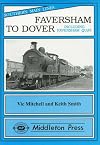 Faversham to Dover (Southern Main Line Railway Albums)