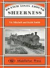 Branch Lines Around Sheerness: Including Bowater's Railway